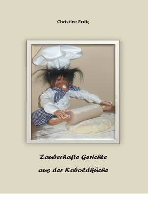 cover image of Zauberhafte Gerichte aus der Koboldküche